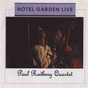 Paul Rodberg Quartet - Hotel Garden Live