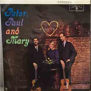 Peter, Paul And Mary - Peter, Paul And Mary
