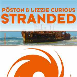 Poston  & Lizzie Curious - Stranded