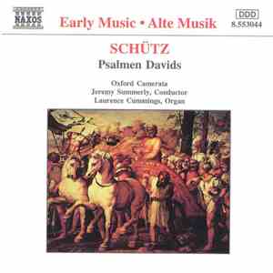 Schütz - Oxford Camerata, Jeremy Summerly, Laurence Cummings - Psalmen Davids