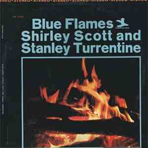 Shirley Scott And Stanley Turrentine - Blue Flames