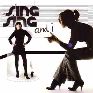 Sing-Sing - Sing-Sing And I