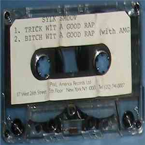 Sylk Smoov - Trick Wit A Good Rap