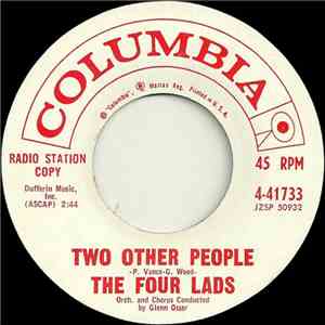 The Four Lads - Two Other People / The Sheik Of Chicago (Mustafa)