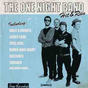 The One Night Band - Hit & Run