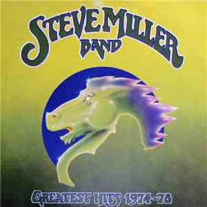 The Steve Miller Band - Greatest Hits 1974 - 78