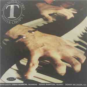 Tony Monaco Trio With Guests Sarah Morrow, Kenny Rampton, Donny McCaslin - Master Chops T