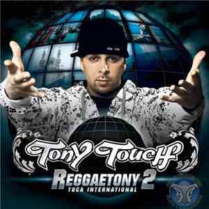 Tony Touch - Reggaetony 2