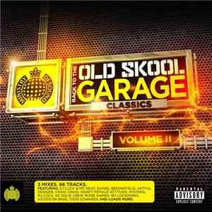 Various - Back To The Old Skool Garage Classics Volume II