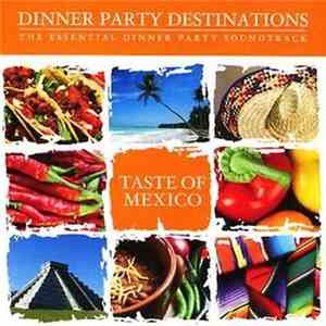 Various - Dinner Party Destinations - Taste Of Mexico