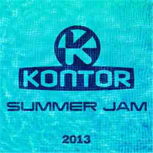 Various - Kontor Summer Jam 2013