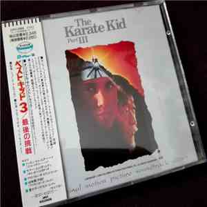 Various - The Karate Kid Part III: Original Motion Picture Soundtrack Album