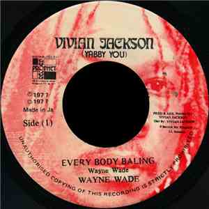 Wayne Wade - Every Body Baling