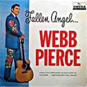 Webb Pierce - Fallen Angel...