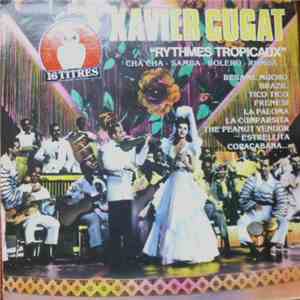 Xavier Cugat - Rythmes Tropicaux
