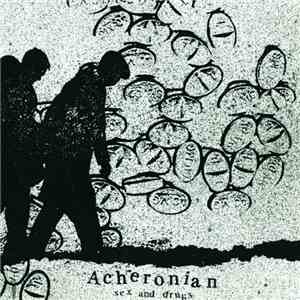 Acheronian - Sex & Drugs