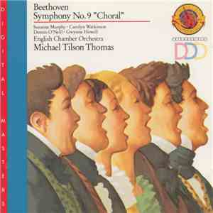 Beethoven, English Chamber Orchestra, Michael Tilson Thomas - Symphony No. 9 "Choral"