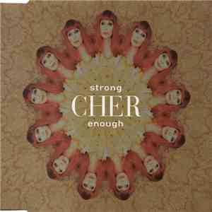 Cher - Strong Enough