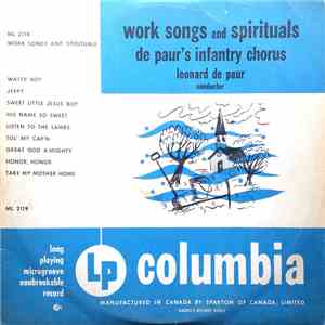 De Paur's Infantry Chorus, Leonard De Paur - Work Songs And Spirituals