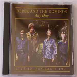 Derek And The Dominos - Any Day
