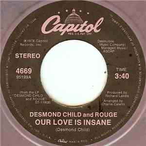 Desmond Child And Rouge - Our Love Is Insane / City In Heat