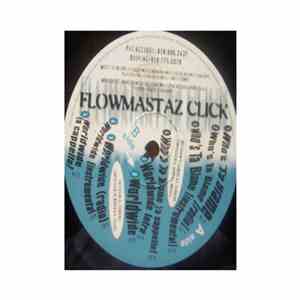 Flowmastaz Click - Who's To Blame / Worldwide