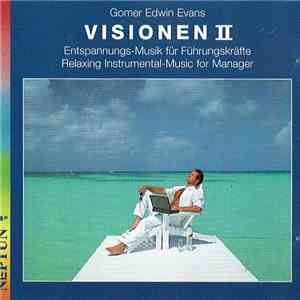 Gomer Edwin Evans - Visionen II