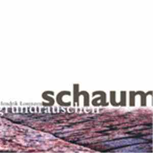 Hendrik Lorenzen - Schaum/Grundrauschen