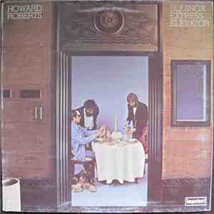 Howard Roberts - Equinox Express Elevator