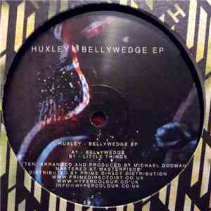 Huxley - Bellywedge EP
