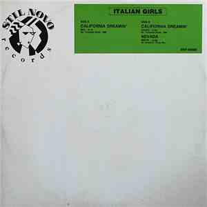 Italian Girls - California Dreamin'