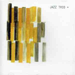 Jazz Trio + - Jazz Trio +