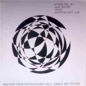 Kitchen Tool Set / Sushi Destroy / Tremen / Superstar Disco Club - Another Monstertruckcorp Split Single