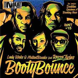 Lady Waks & Mutantbreakz feat Ragga Twins - Booty Bounce
