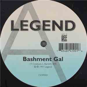 Legend - Bashment Gal / Flap To Rass
