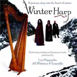 Lori Pappajohn, Jill Whitman & Ensemble - Winter Harp