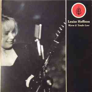 Louise Hoffsten - Warm And Tender Love