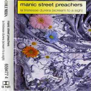 Manic Street Preachers - La Tristesse Durera (Scream To A Sigh)