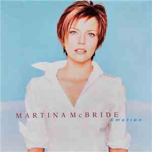 Martina McBride - Emotion
