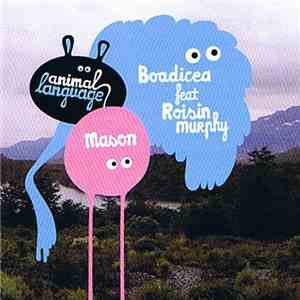 Mason Feat. Roisin Murphy - Boadicea