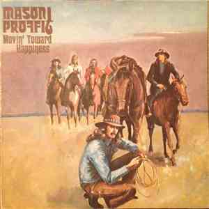 Mason Proffit - Movin' Toward Happiness