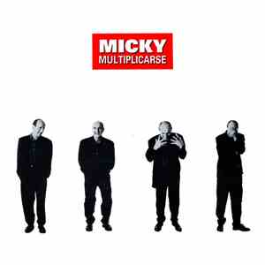 Micky  - Multilicarse