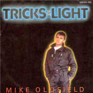 Mike Oldfield - Tricks Of The Light
