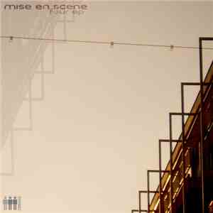 Mise En Scene - Four EP