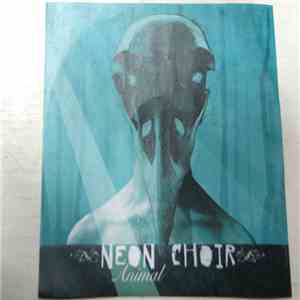 Neon Choir - Animal