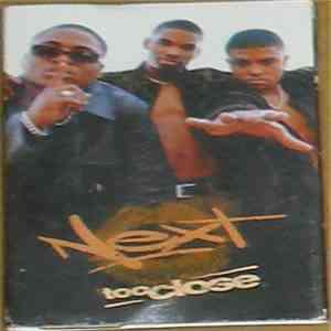 Next - Too Close / Butta Love