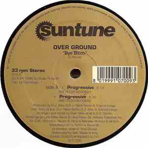 Over Ground - Bye Bitch