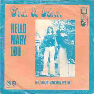 Phil & John - Hello Mary-Lou / Hey, So Ein Mädchen Wie Du