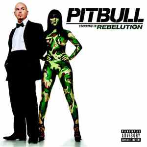 Pitbull - Rebelution