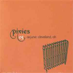 Pixies - 08 June: Cleveland, OH